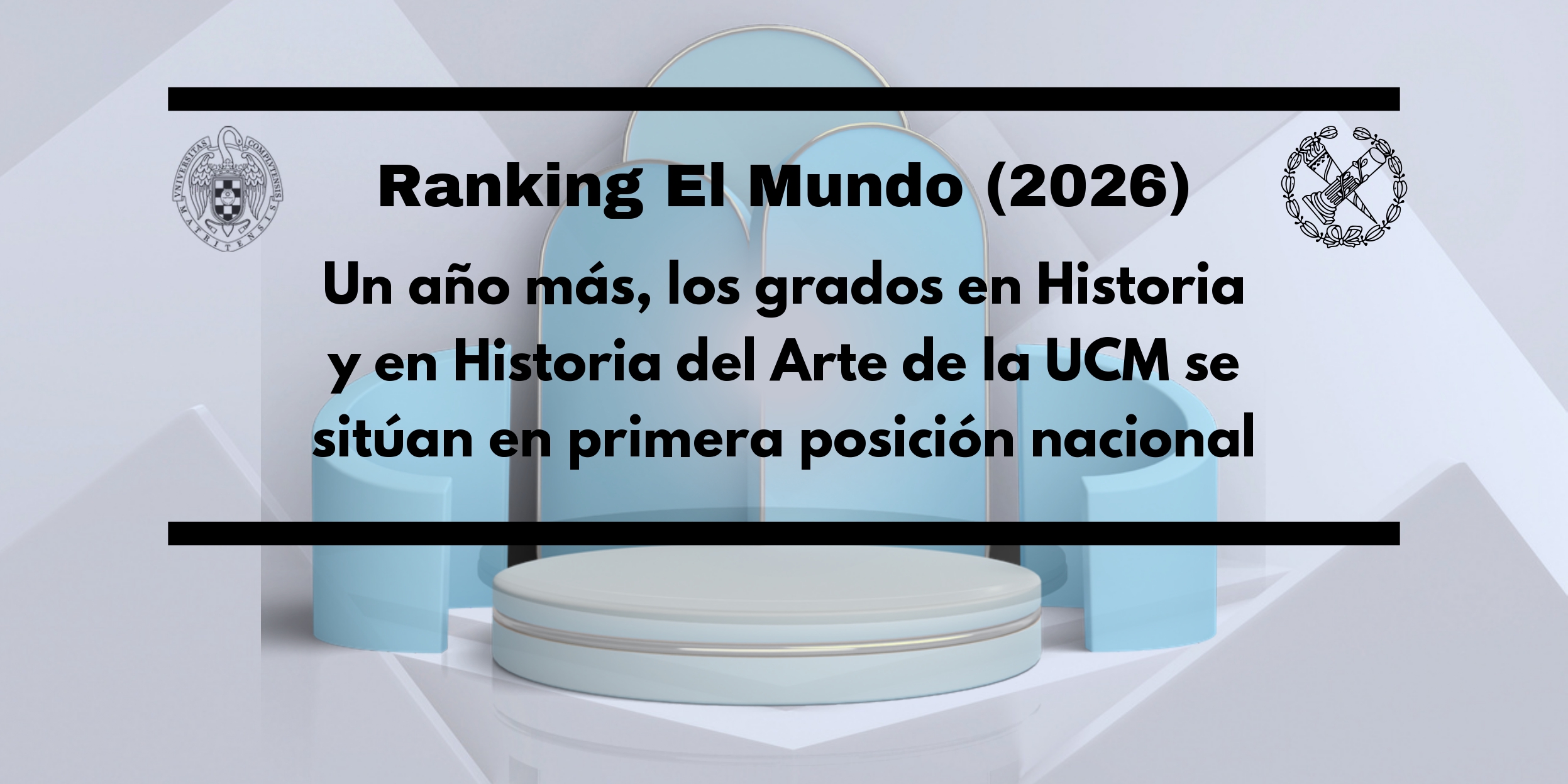 Los Grados en Historia e Historia del Arte, en primera posición en España (El Mundo, 2026)